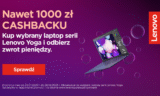 Noworoczna promocja Lenovo: cashback do 1000 zł na laptopy Yoga