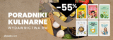 Poradniki kulinarne wydawnictwa RM o 55% taniej