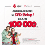 Odbierz paczkę i wygraj 100 000 zł w loterii DPD Pickup!